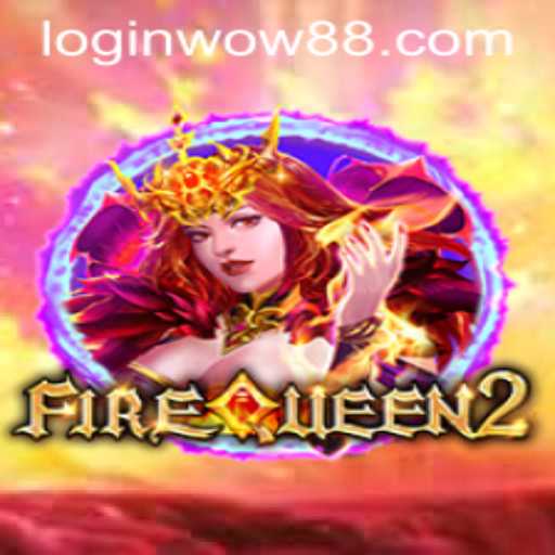 Discover the Thrilling World of FireQueen2: The Game of Majesty and Mystery
