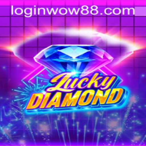 Experience the Thrill of LuckyDiamond with wow88: The Ultimate Guide to Winning Big